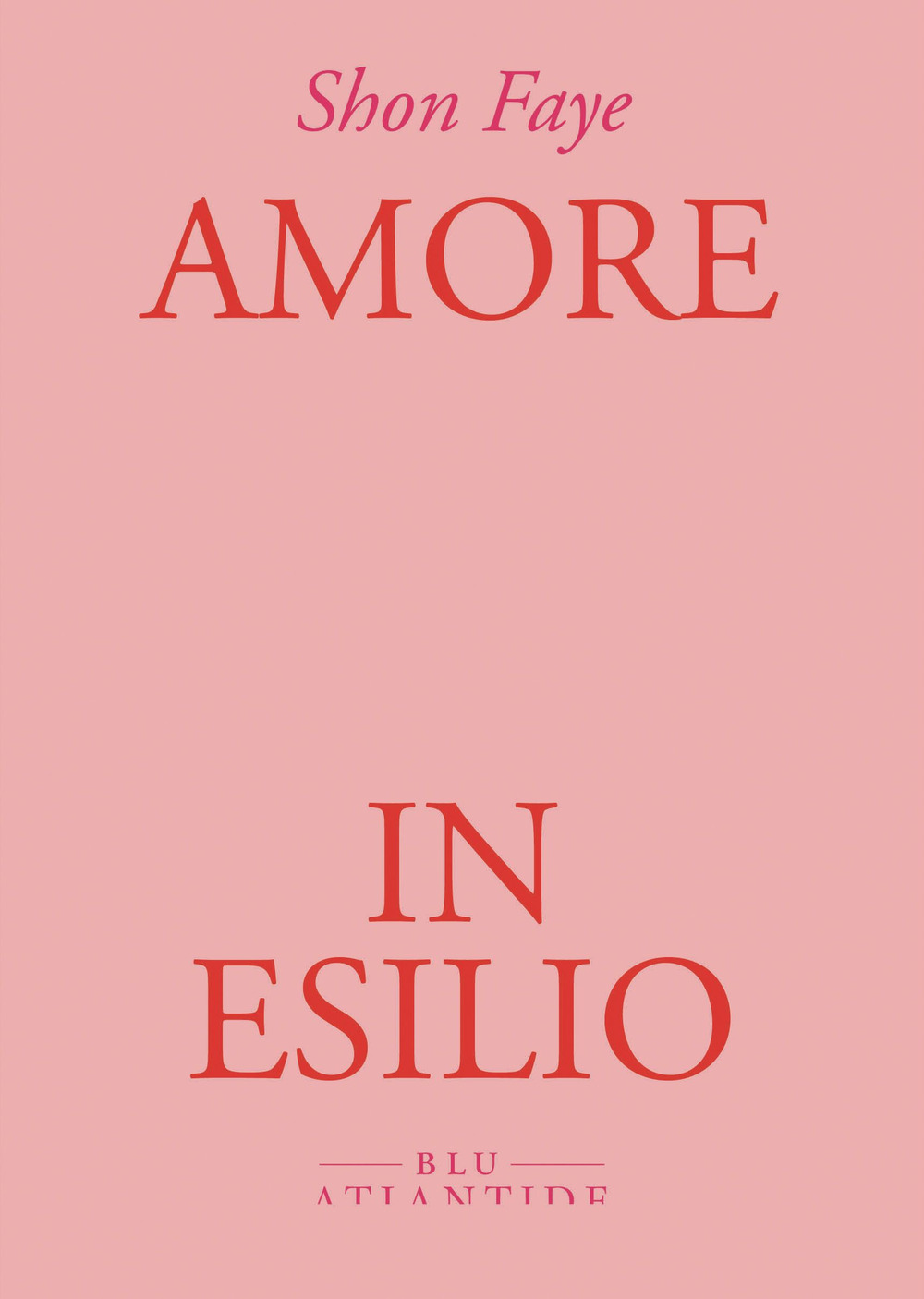 Amore in esilio