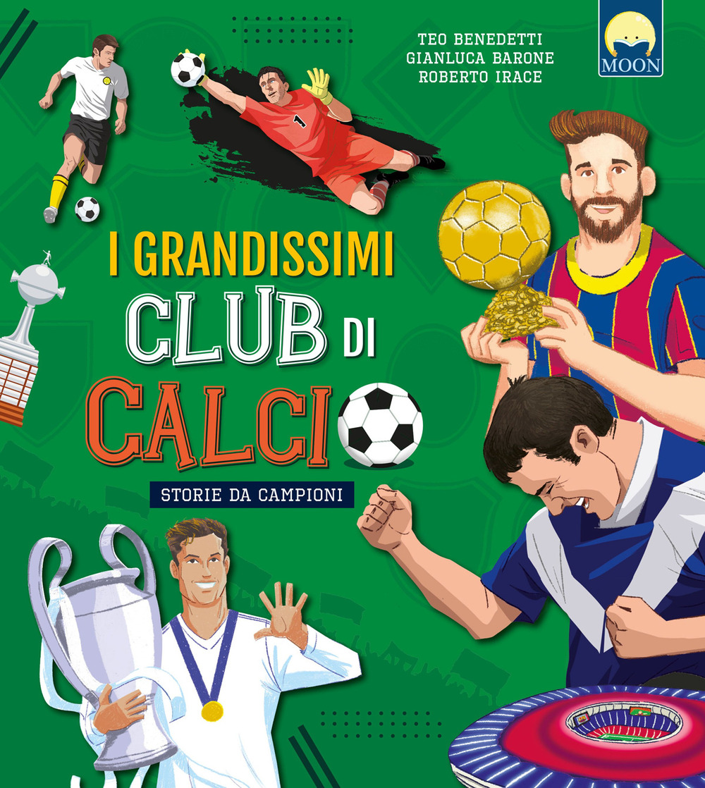 I grandissimi club di calcio