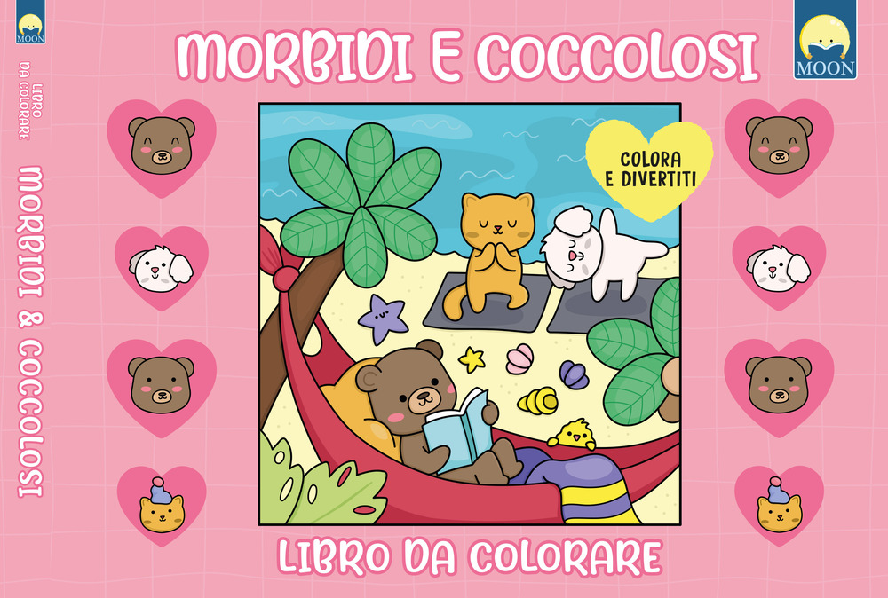 Morbidi e coccolosi. Libro da colorare
