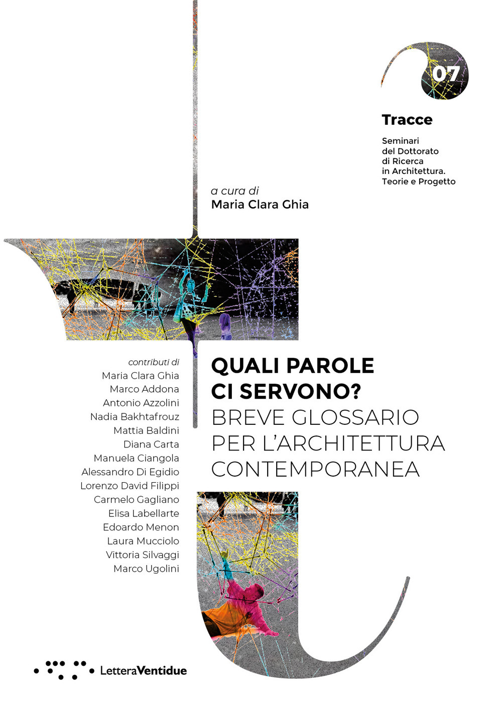 Quali parole ci servono? Breve glossario per l'architettura contemporanea