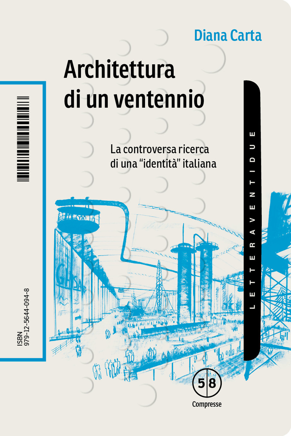 Architettura di un ventennio. La controversa ricerca di una «identità» italiana