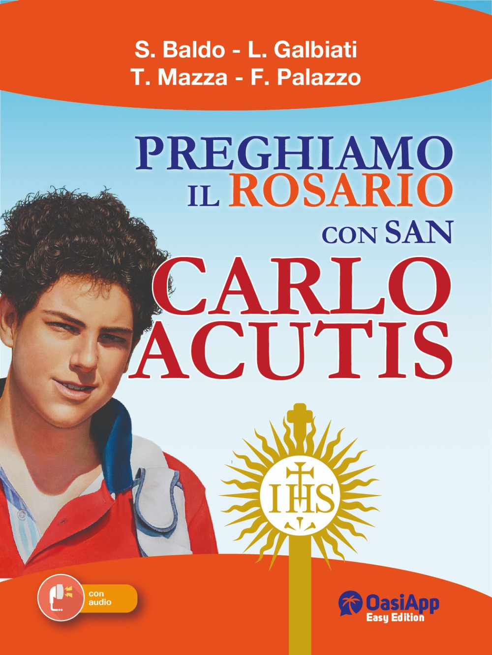 Preghiamo il Rosario con San Carlo Acutis