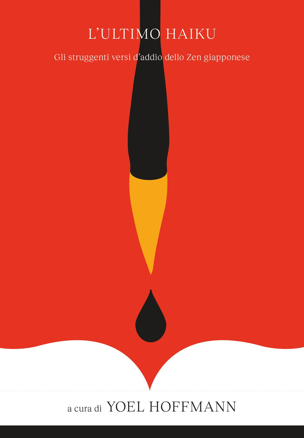 L'ultimo haiku. Poesie d'addio giapponesi