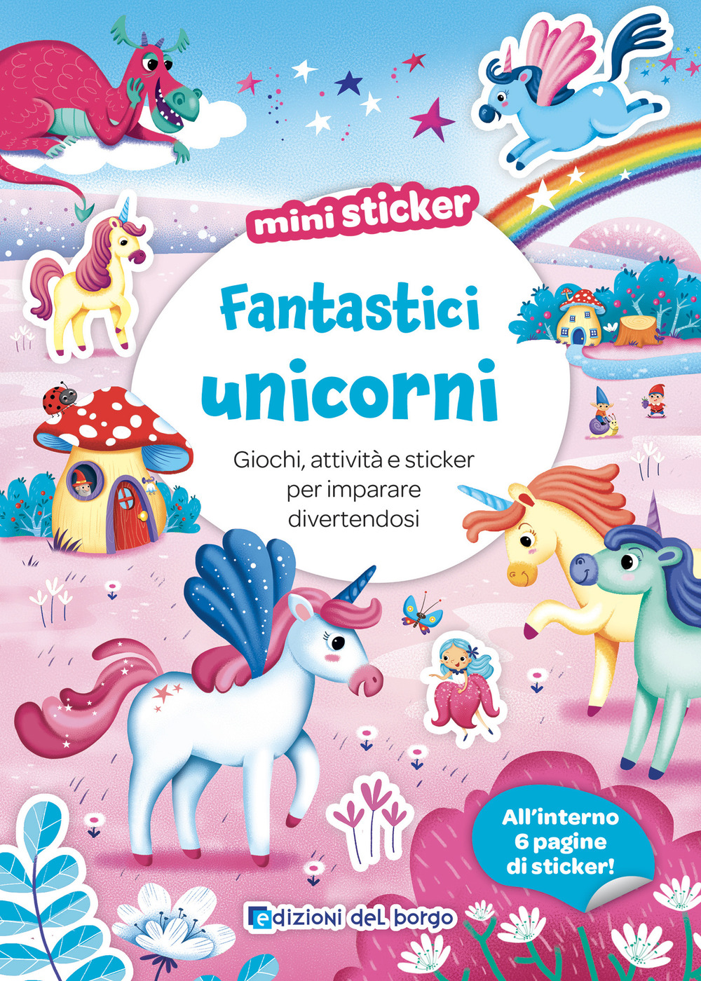 Fantastici unicorni. Mini sticker