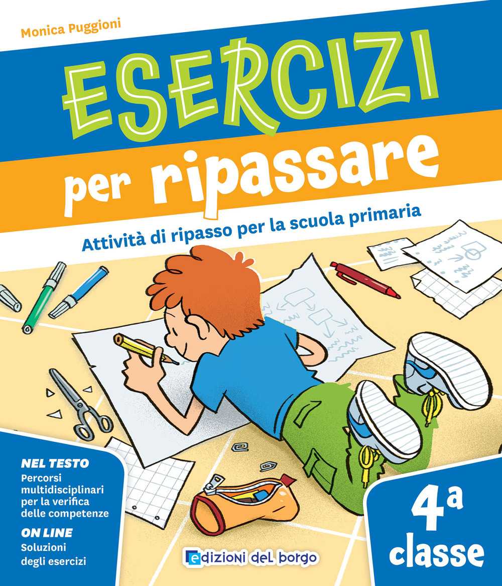Esercizi per ripassare. Attività di ripasso per la scuola primaria. Classe 4ª