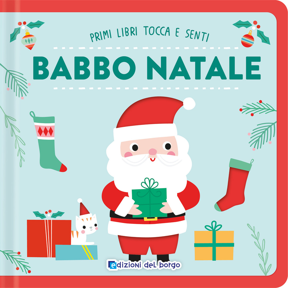 Babbo Natale. Primi libri tocca senti