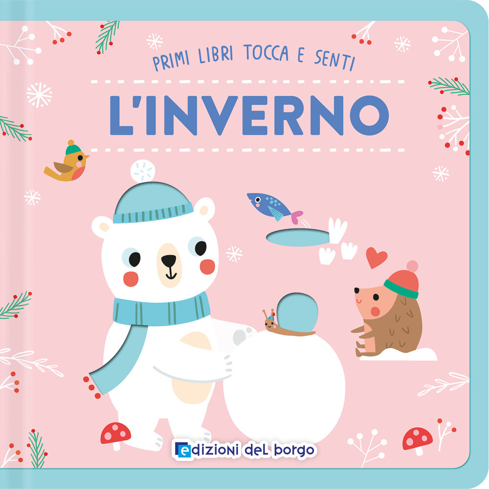 L'inverno. Primi libri tocca senti