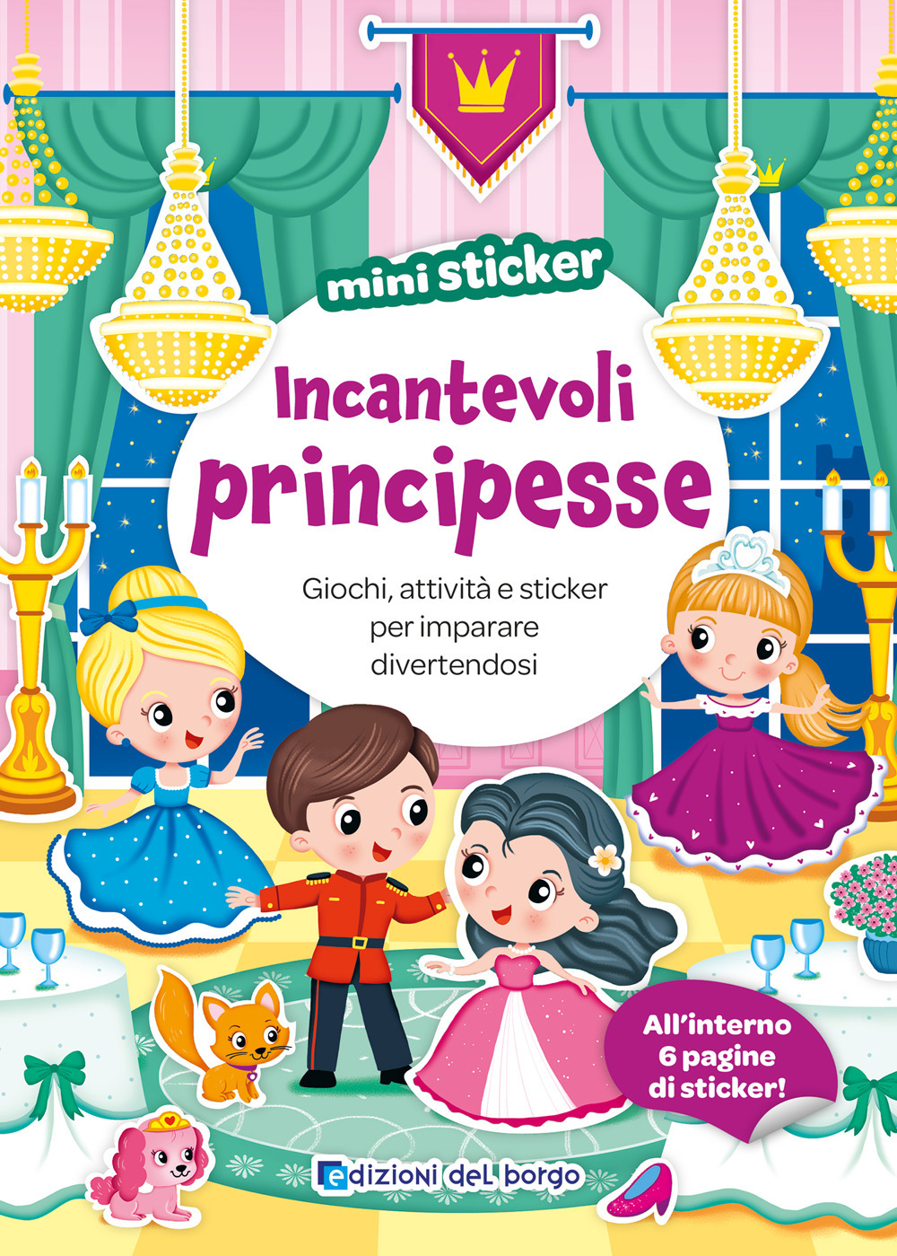 Incantevoli principesse. Mini sticker