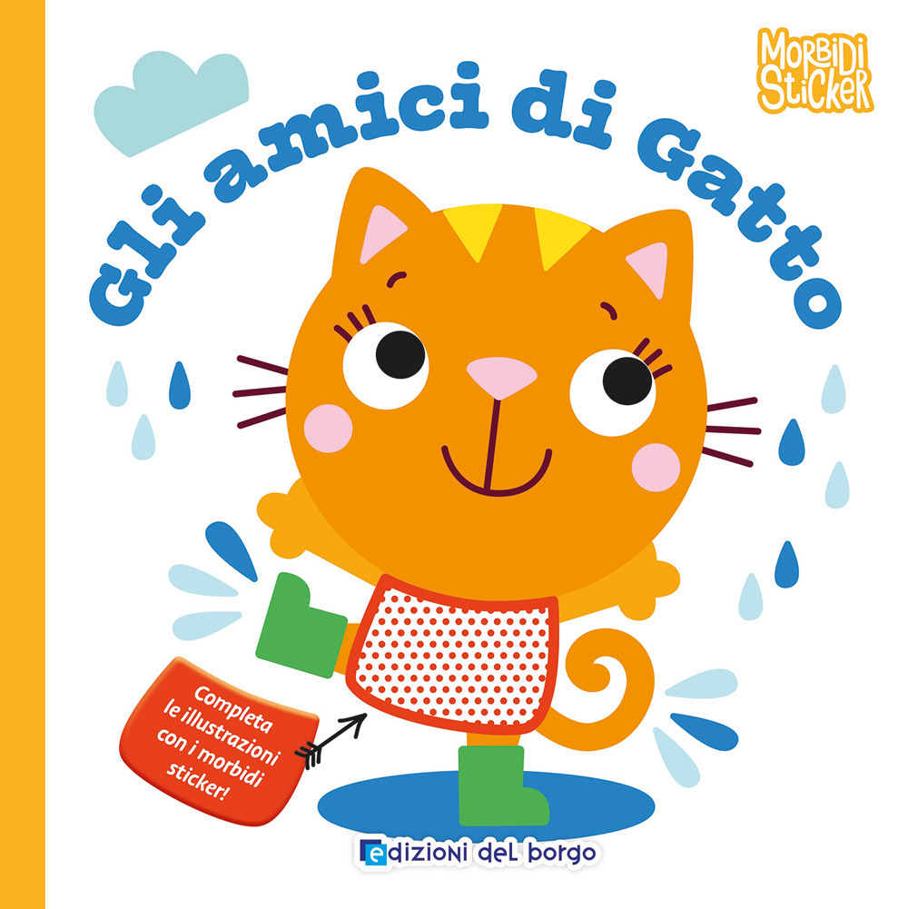 Gli amici di gatto. Morbidi sticker