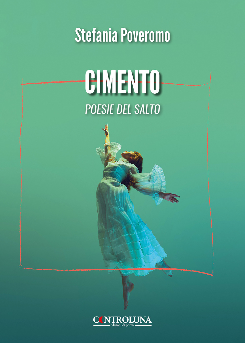 Cimento. Poesie del salto