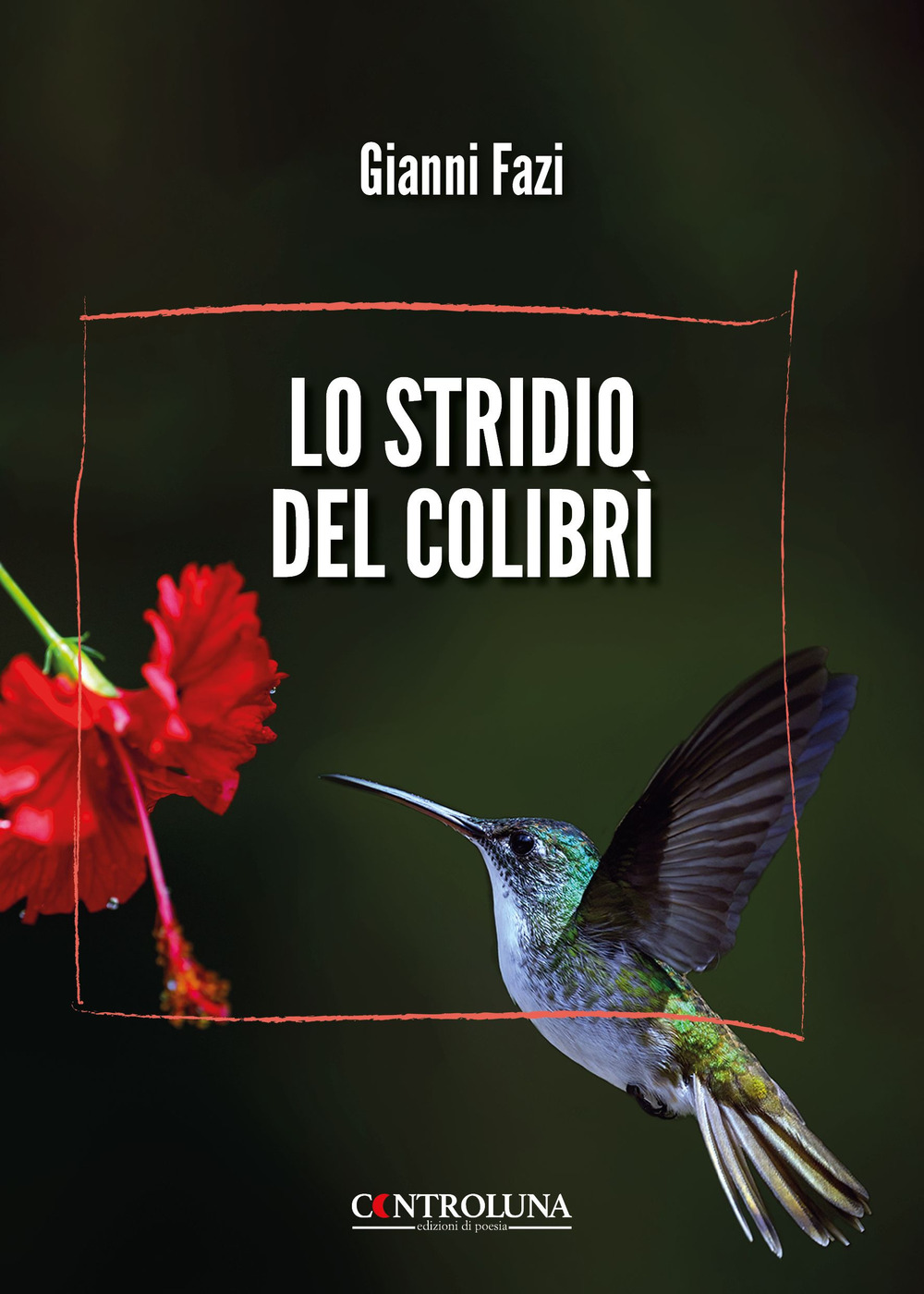 Lo stridio del colibrì