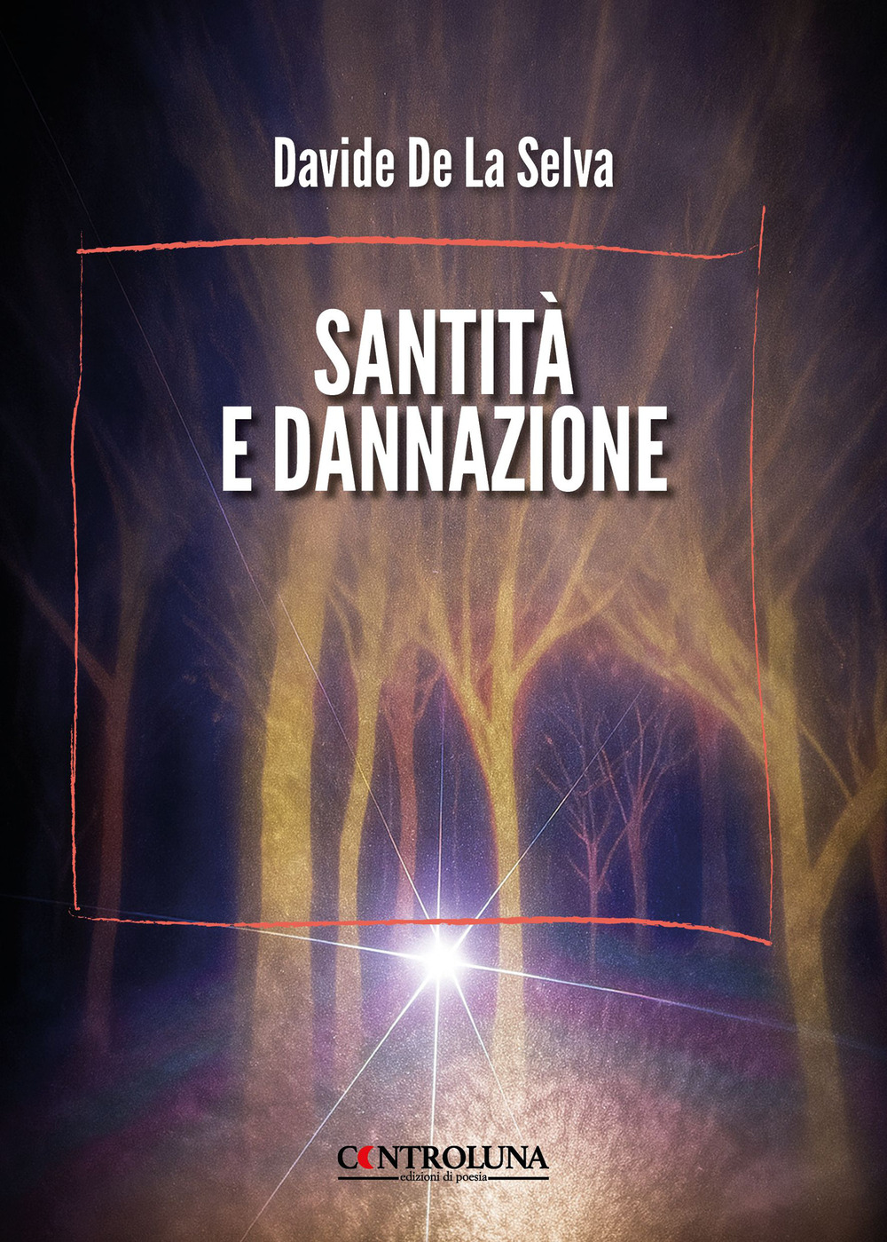 Santità e dannazione