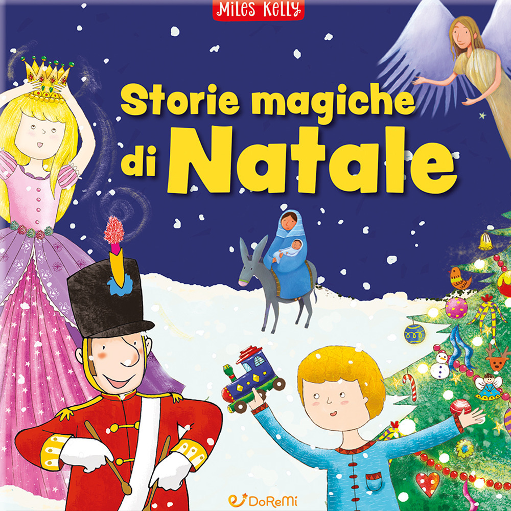 Storie magiche di Natale. Il grande libro