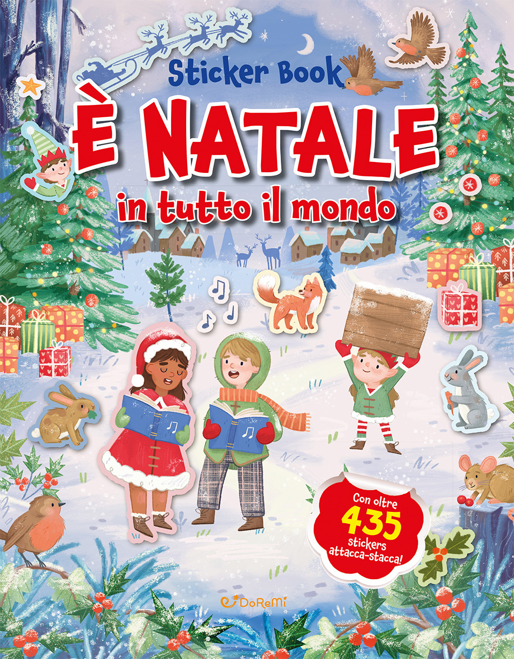 È Natale in tutto il mondo. Sticker book