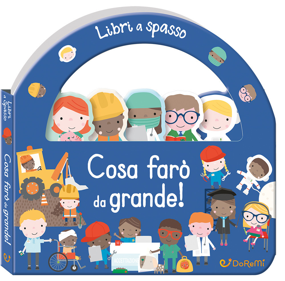 Cosa farò da grande! Libri a spasso