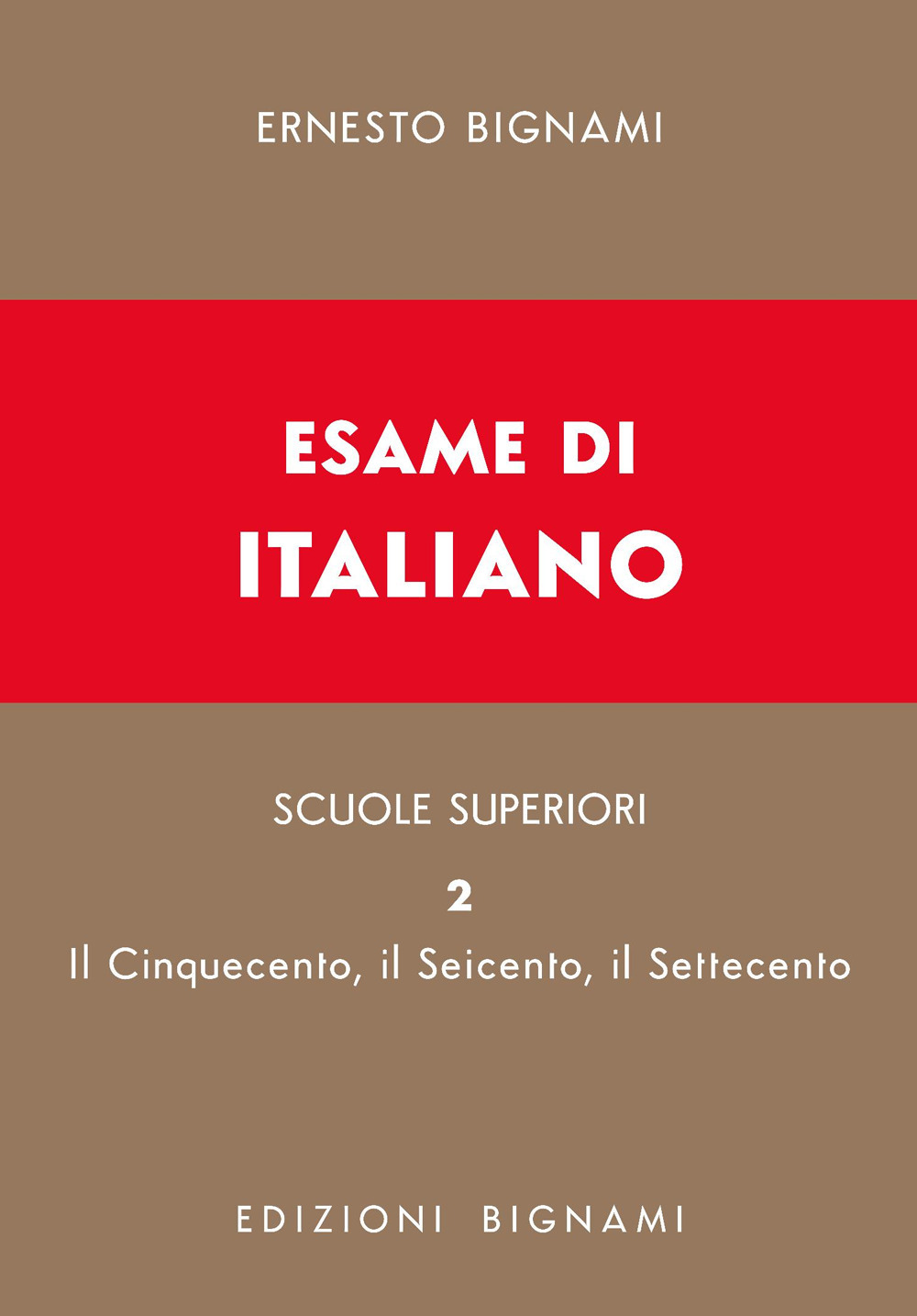 Esame di italiano. Vol. 2: Dal Cinquecento al Settecento