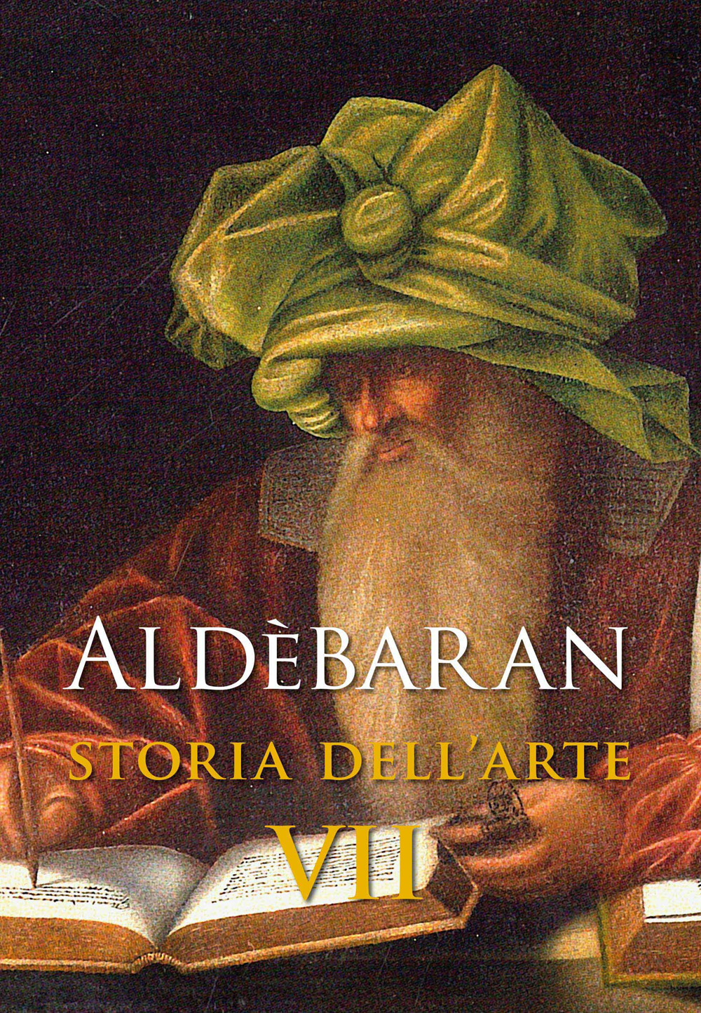 Aldèbaran. Storia dell'arte. Vol. 7