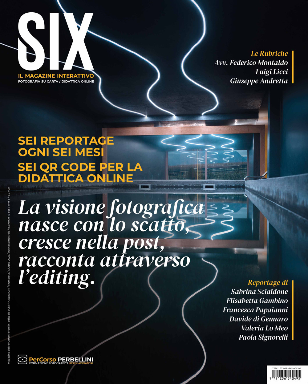 Six. Il magazine interattivo. Vol. 2: Giugno