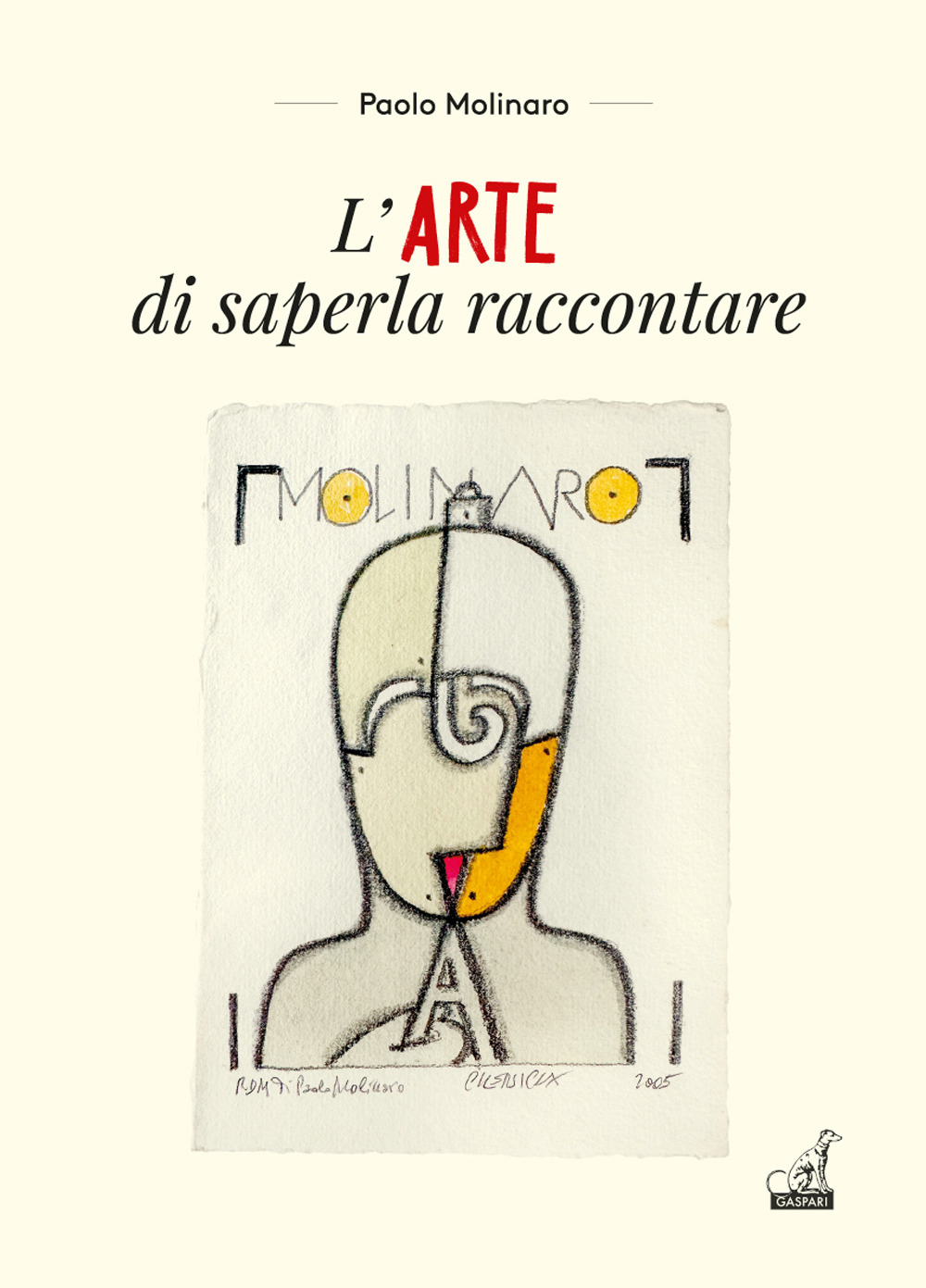 L'arte di saperla raccontare