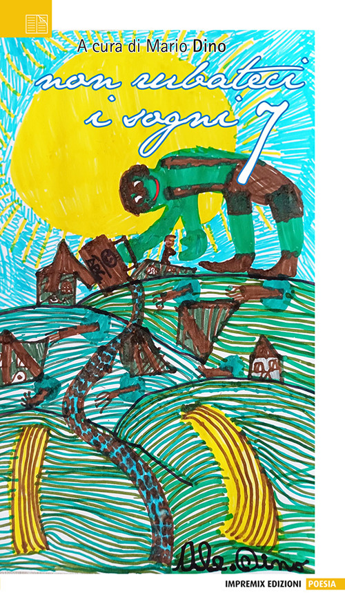 Non rubateci i sogni. Vol. 7