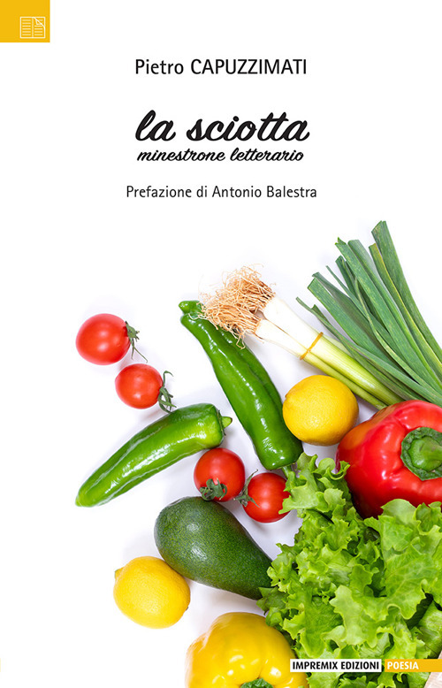 La sciotta. Minestrone letterario