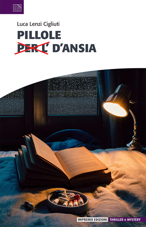 Pillole d'ansia. Ansia distillata in compresse di narrazione