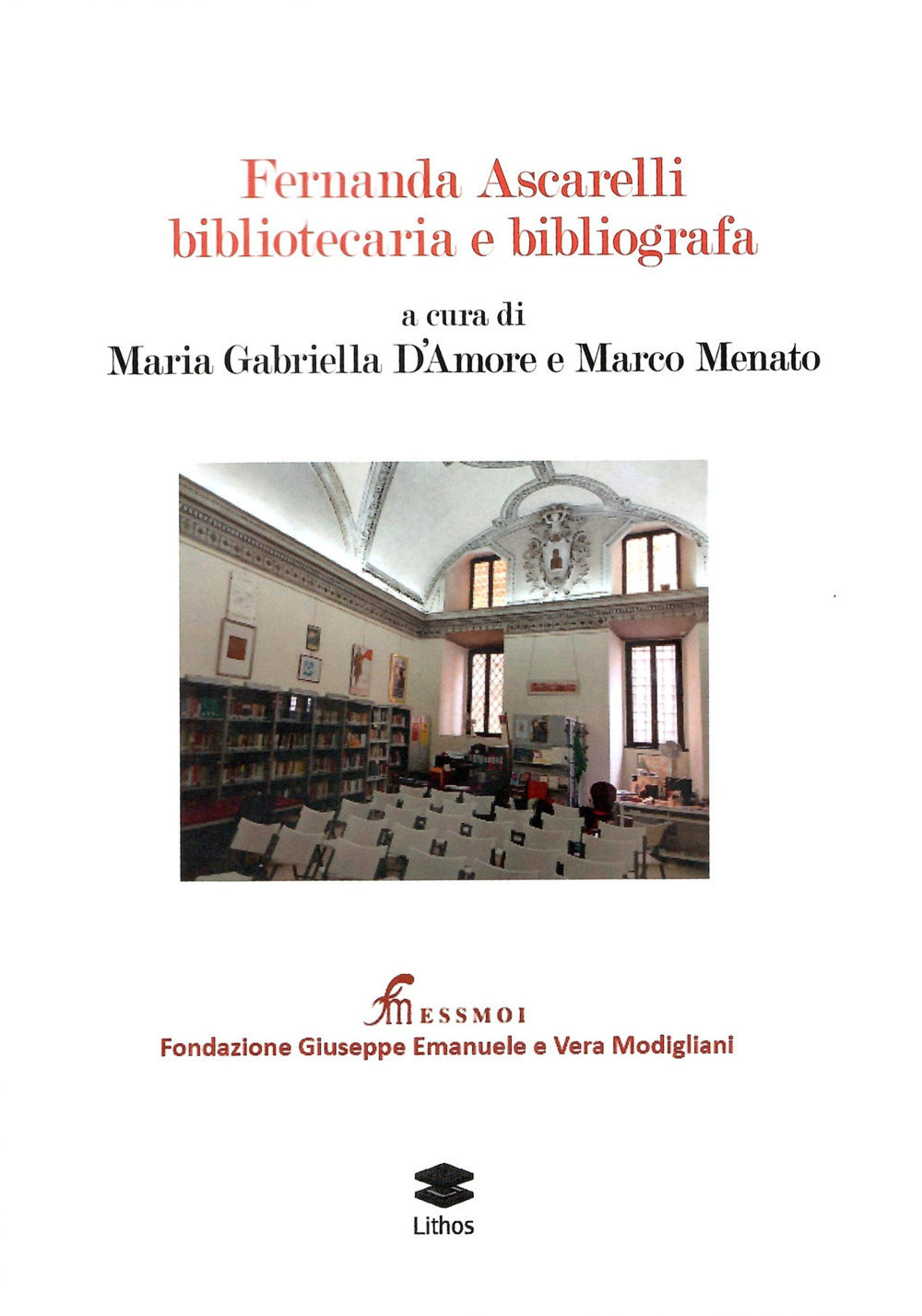 Fernanda Ascarelli bibliotecaria e bibliografa