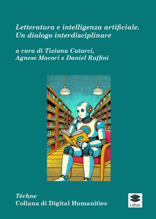 Letteratura e intelligenza artificiale. Un dialogo interdisciplinare