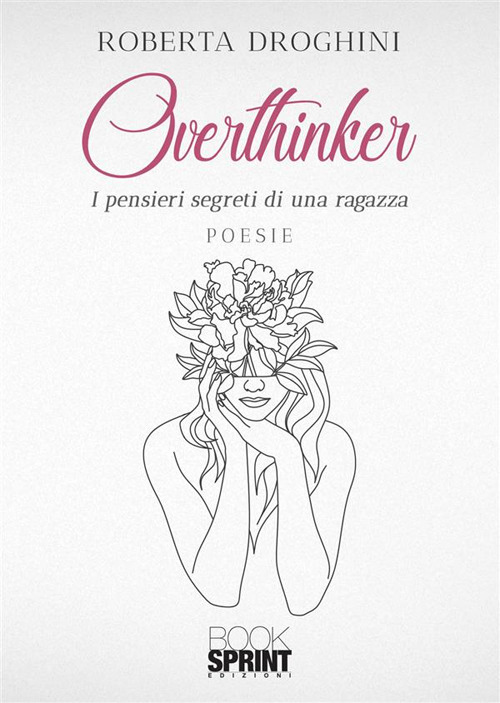 Overthinker. I pensieri segreti di una ragazza