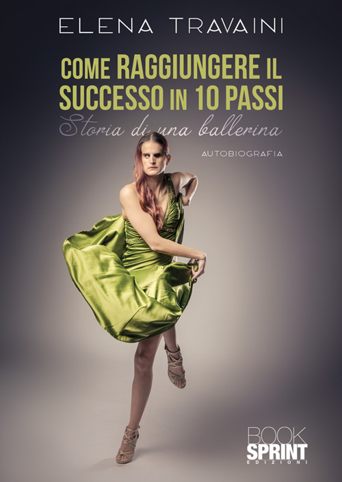 Come raggiungere il successo in 10 passi