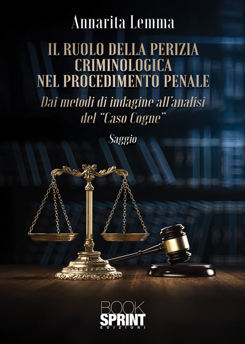 Il ruolo della perizia criminologica nel procedimento penale