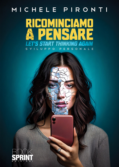 Ricominciamo a pensare. Let's start thinking again