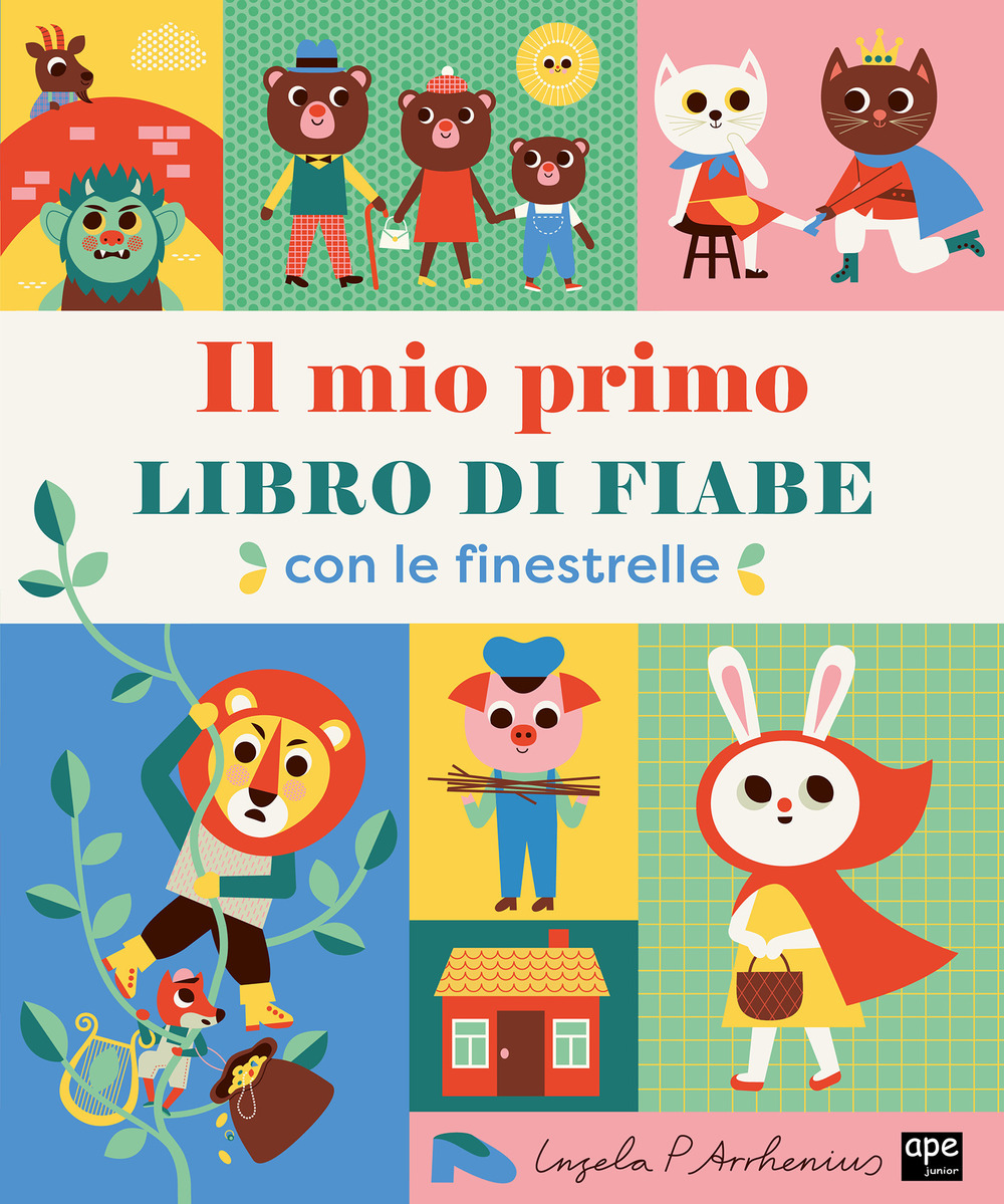 Il mio primo libro di fiabe. Con le finestrelle