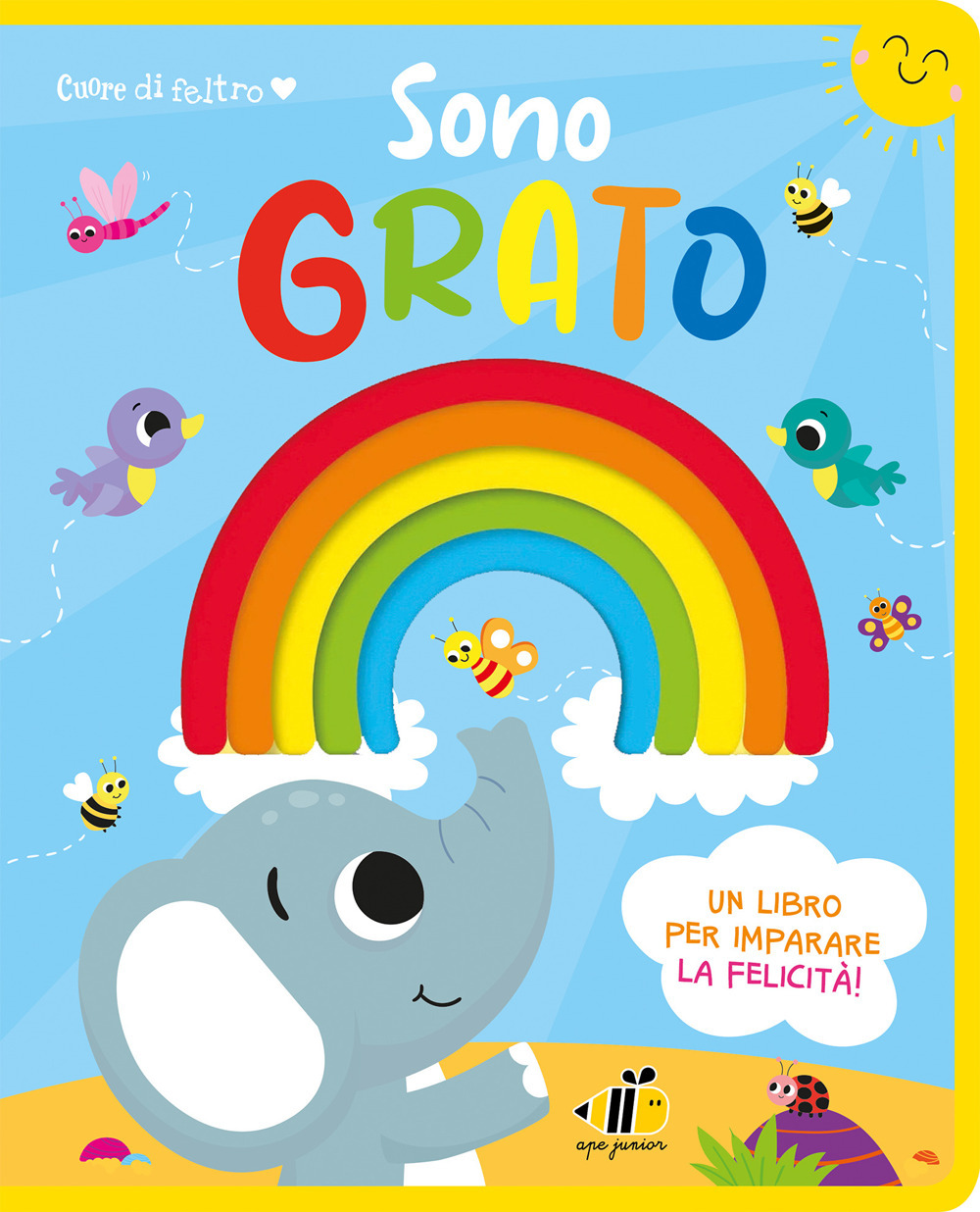 Cuore di feltro. Sono grato. Un libro per imparare la felicità