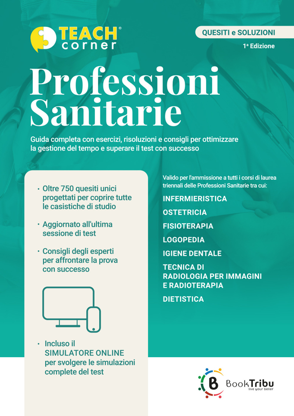 Professioni sanitarie. Guida completa al Test di ingresso