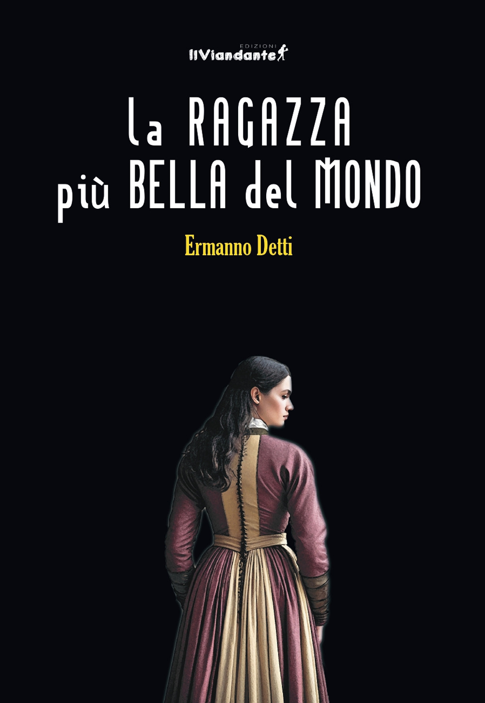 La ragazza più bella del mondo