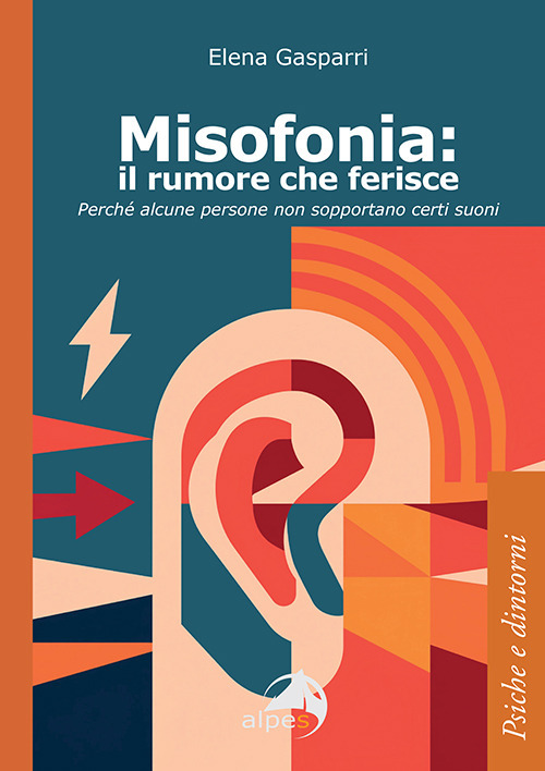 Misofonia. Il rumore che ferisce. Perché alcune persone non sopportano certi suoni
