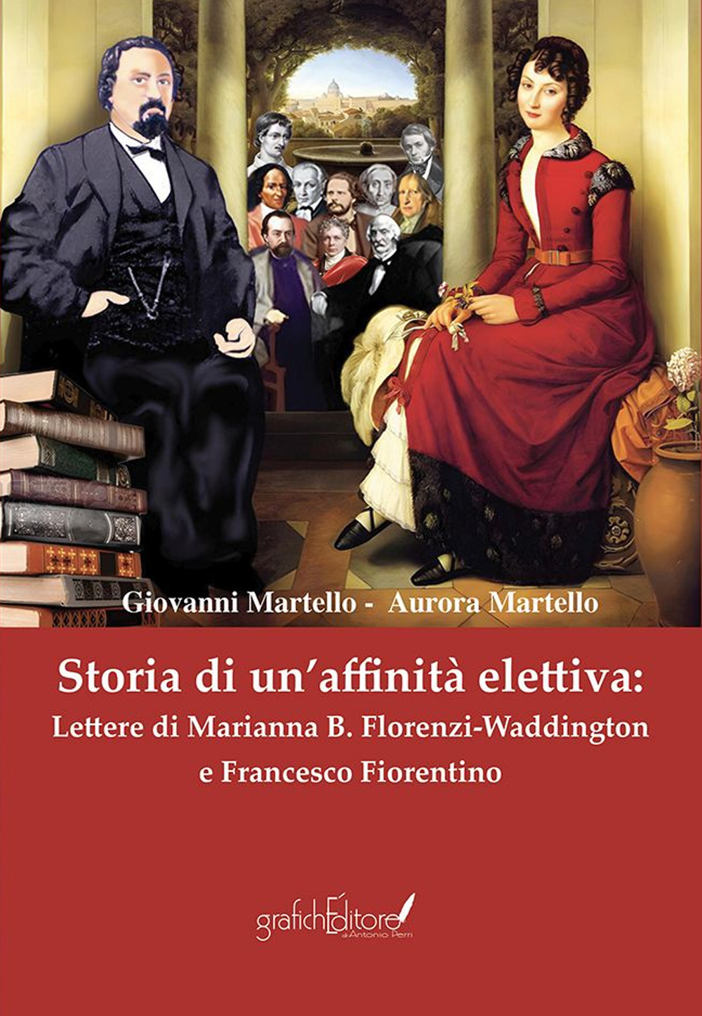 Storia di un’affinità elettiva: Lettere di Marianna B. Florenzi-Waddington e Francesco Fiorentino