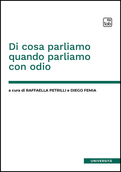 Di cosa parliamo quando parliamo con odio