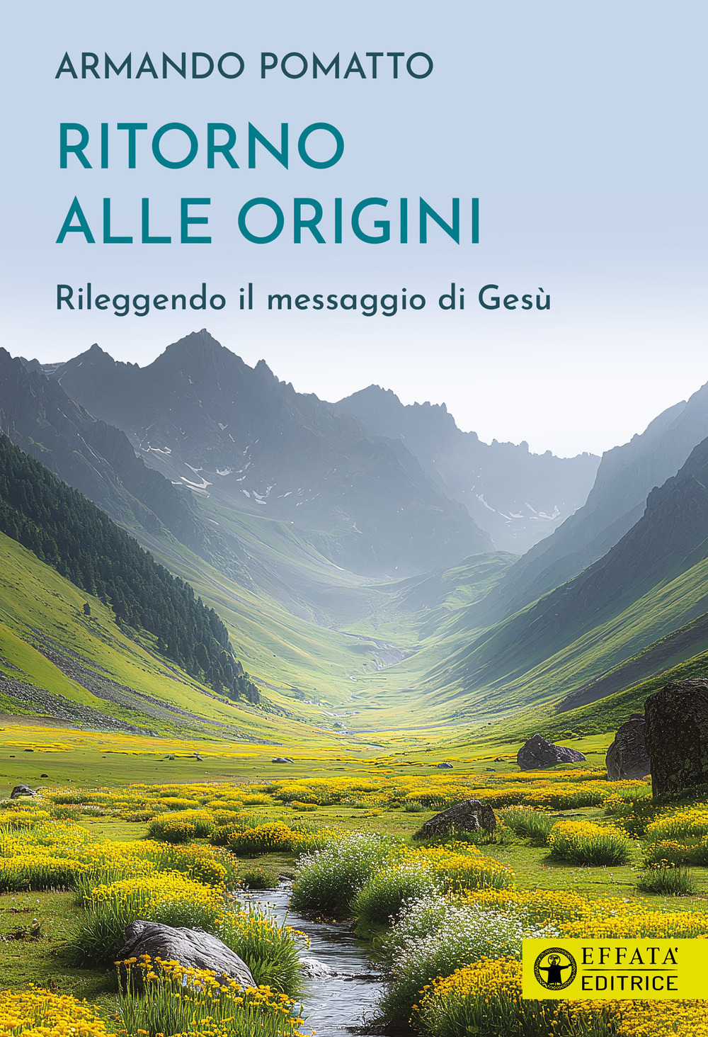 Ritorno alle origini. Rileggendo il messaggio di Gesù
