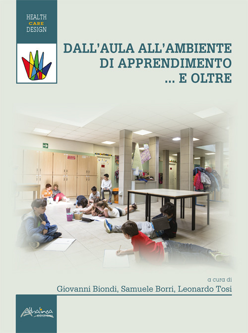Dall'aula all'ambiente di apprendimento .. e oltre