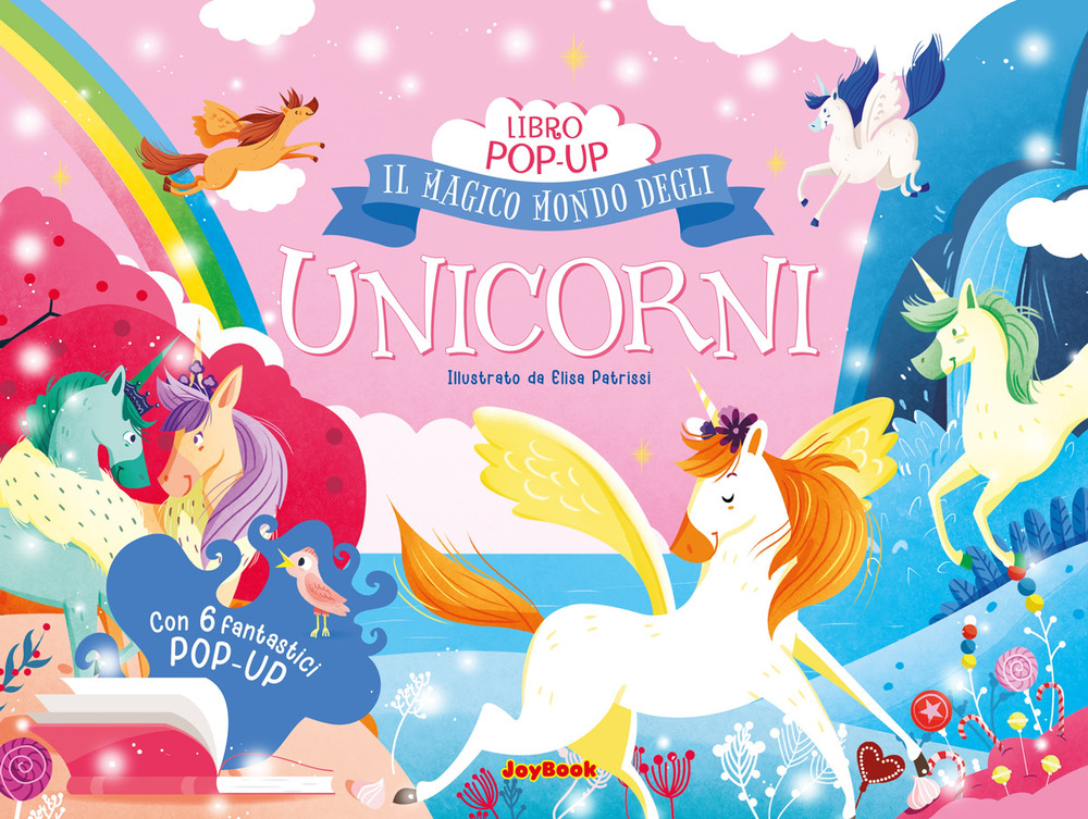 Il magico mondo degli unicorni