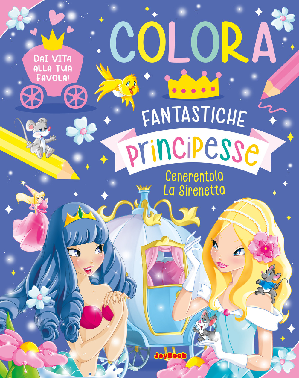 Colora. Fantastiche principesse
