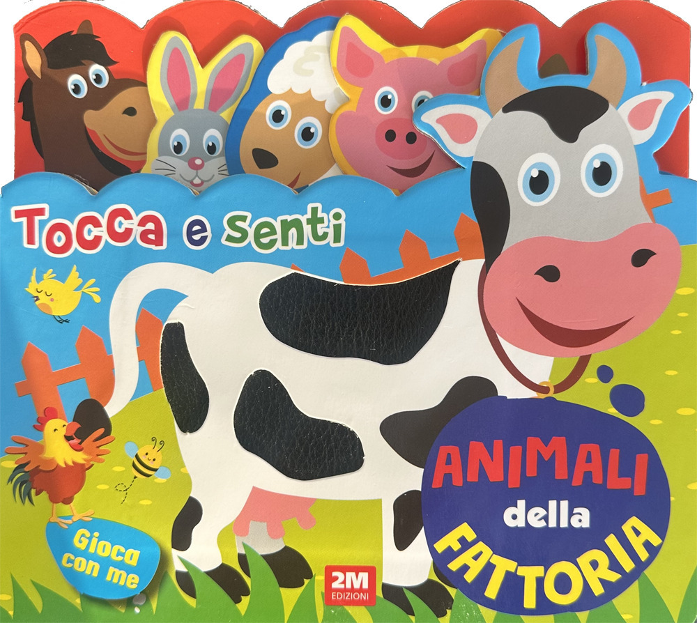 Animali della fattoria. Tocca e senti