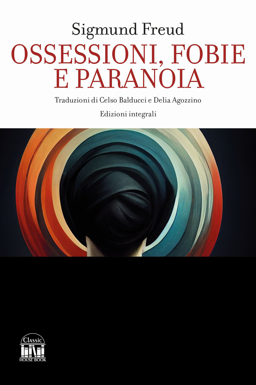 Ossessioni, fobie e paranoia