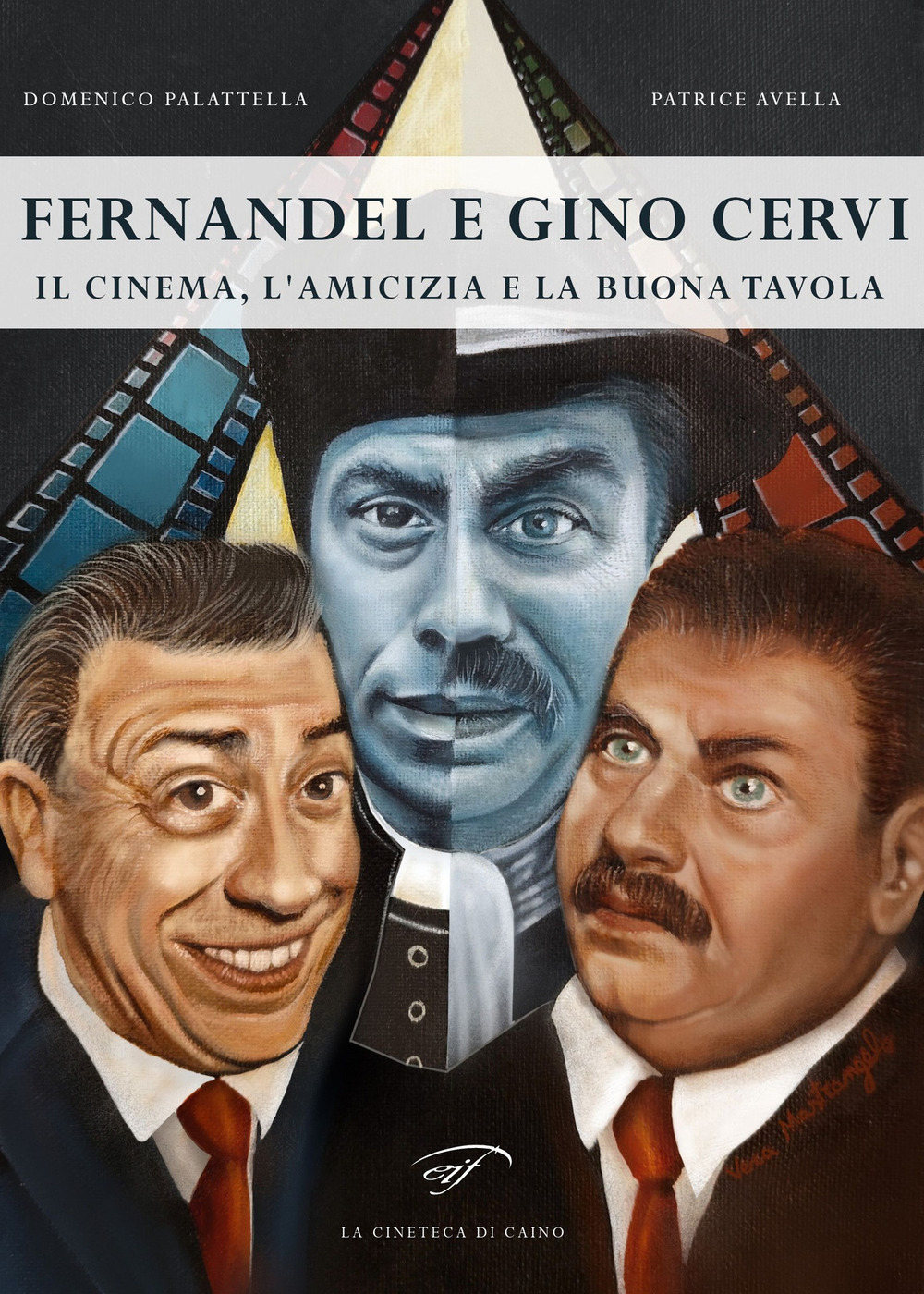 Fernandel e Gino Cervi. Il cinema, l’amicizia e la buona tavola