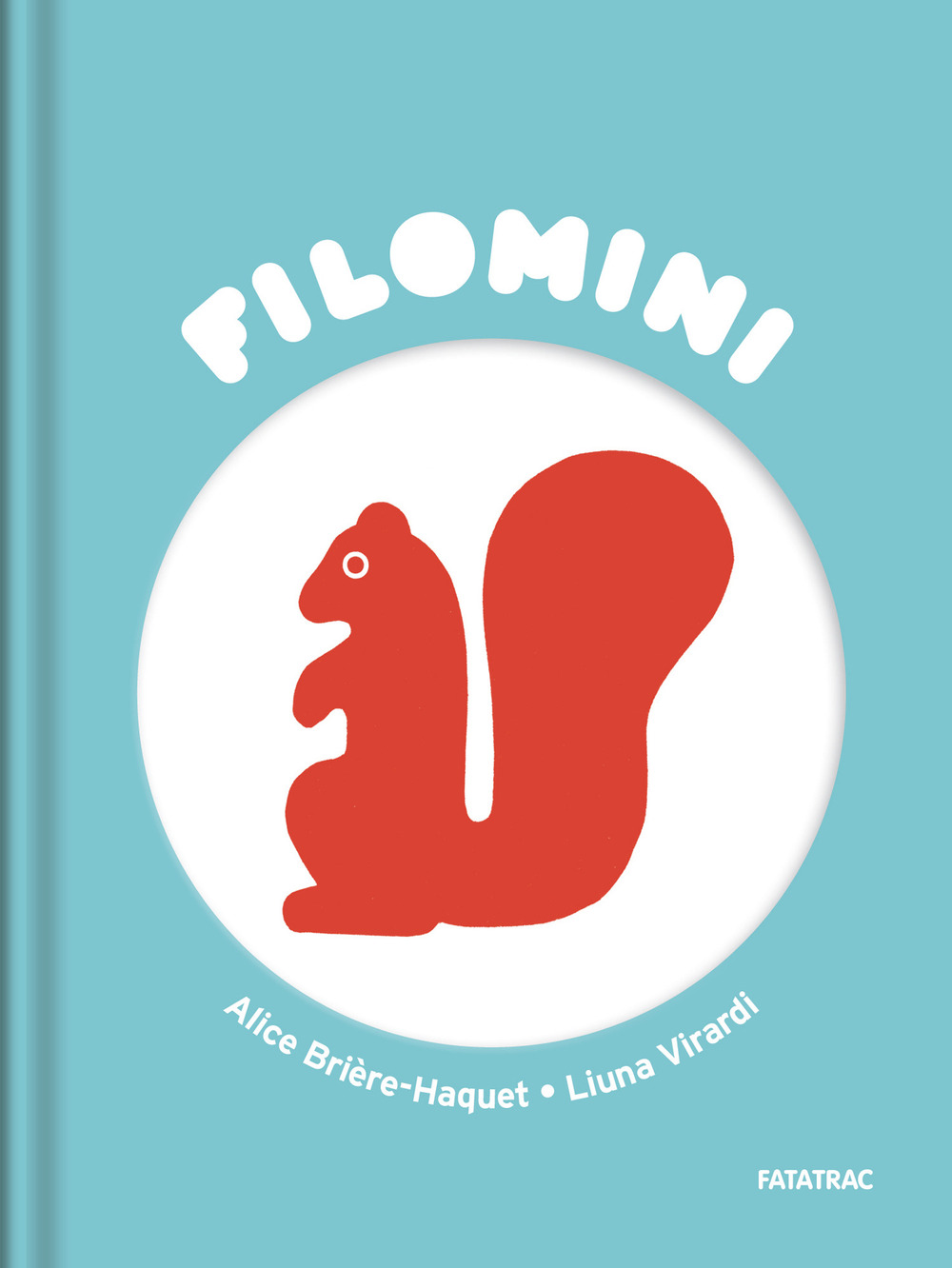 Lo scoiattolo di James. Filomini