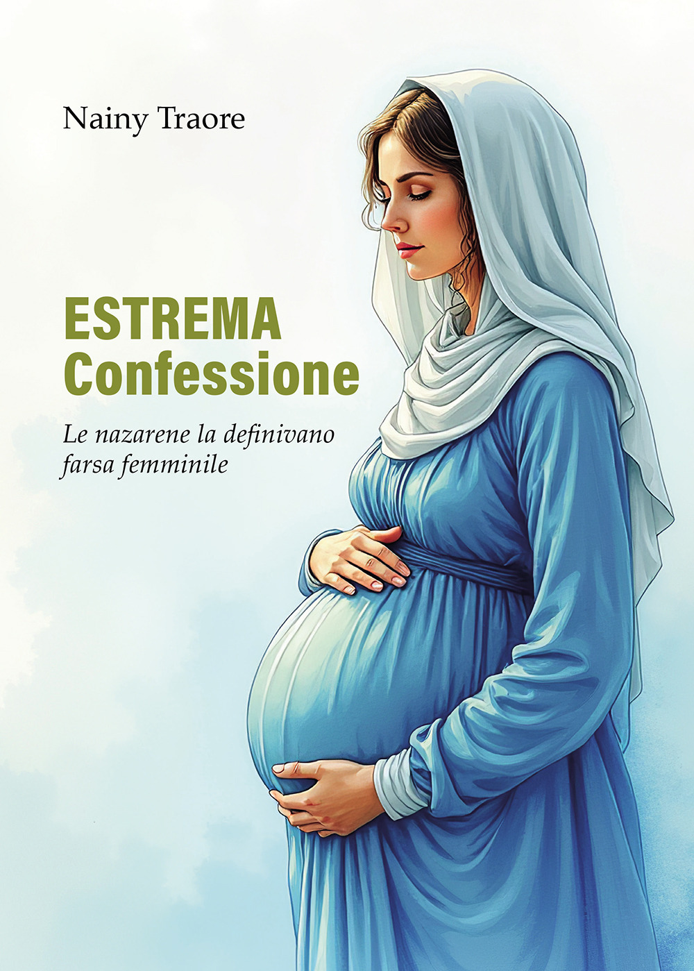 Estrema confessione. Le nazarene la definivano farsa femminile