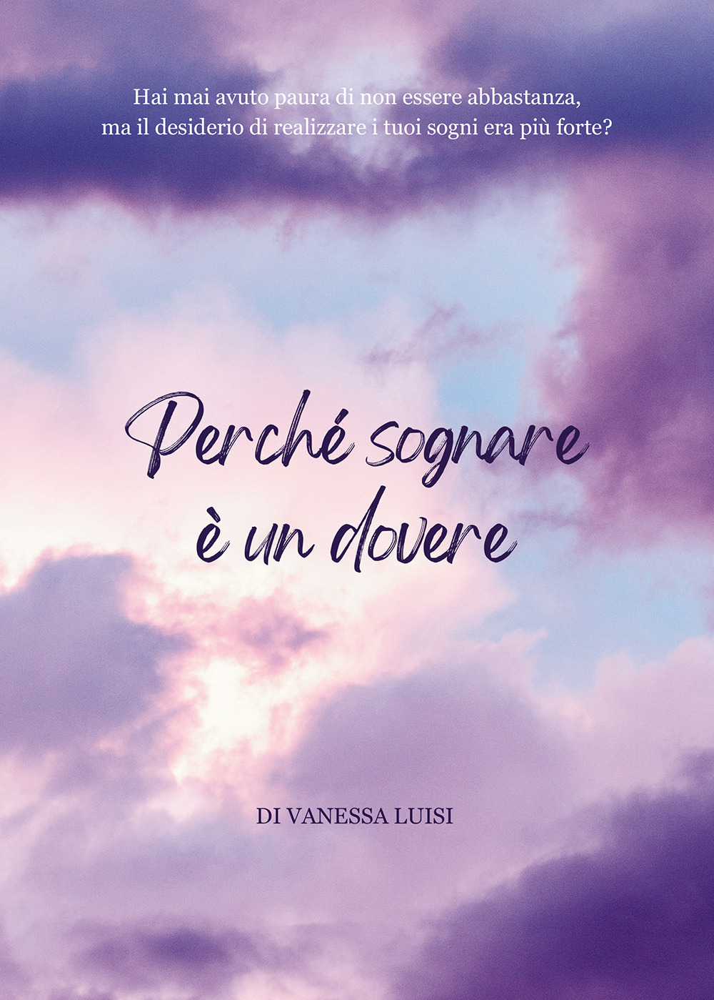 Perché sognare è un dovere