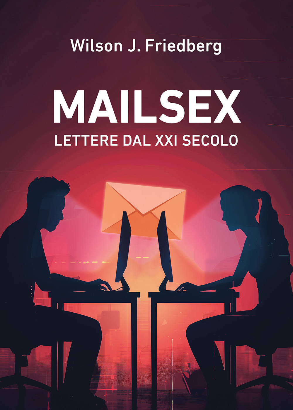 Mailsex. Lettere dal XXI secolo